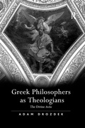 Cover: Greek Philosophers as Theologians - Routledge