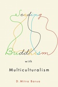 Cover: Seeding Buddhism with Multiculturalism - McGill-Queen's University Press
