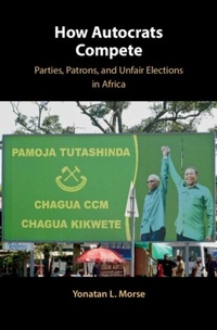 Abbildung von: How Autocrats Compete - Cambridge University Press