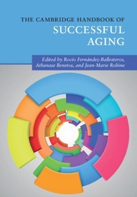 Abbildung von: The Cambridge Handbook of Successful Aging - Cambridge University Press