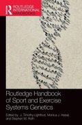 Cover: Routledge Handbook of Sport and Exercise Systems Genetics - Routledge