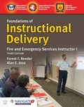 Cover: Foundations of Instructional Delivery: Fire and Emergency Services Instructor I - Jones and Bartlett Publishers, Inc