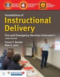 Cover: Foundations of Instructional Delivery: Fire and Emergency Services Instructor I - Jones and Bartlett Publishers, Inc