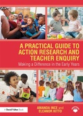 Cover: A Practical Guide to Action Research and Teacher Enquiry - Routledge