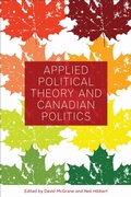 Cover: Applied Political Theory and Canadian Politics - University of Toronto Press