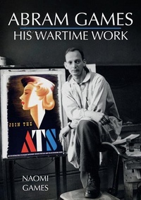 Abbildung von: Abram Games: His Wartime Work - Amberley Publishing