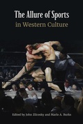 Cover: The Allure of Sports in Western Culture - University of Toronto Press