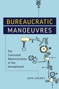 Cover: Bureaucratic Manoeuvres - University of Toronto Press