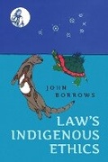 Cover: Law's Indigenous Ethics - University of Toronto Press