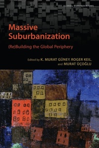 Enlarge image Cover: Massive Suburbanization - University of Toronto Press