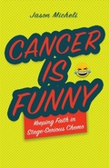 Cover: Cancer Is Funny - Fortress Press,U.S.