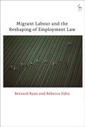 Cover: Migrant Labour and the Reshaping of Employment Law - Hart Publishing