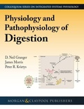 Cover: Physiology and Pathophysiology of Digestion - Morgan & Claypool Publishers