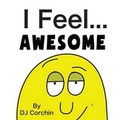 Cover: I Feel...Awesome - Phazelfoz Company, LLC