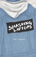 Cover: Smashing Laptops - Asymmetrical Press