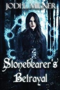 Enlarge image Cover: Stonebearer's Betrayal - Immortal Works LLC