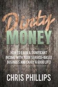 Enlarge image Cover: Dirty Money - Phillips Publishing