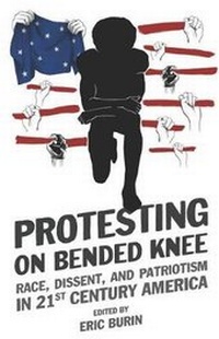 Enlarge image Cover: Protesting on Bended Knee - Digital Press at the University of North Dakota
