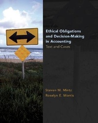 Enlarge image Cover: Ethical Obligations and Decision-Making in Accounting: Text and Cases - McGraw-Hill Professional