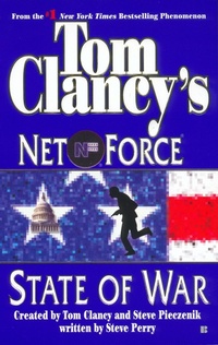 Enlarge image Cover: Tom Clancy's Net Force: State of War - G.P. Putnam's Sons
