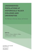 Cover: Underserved Populations at Historically Black Colleges and Universities - Emerald Publishing Limited