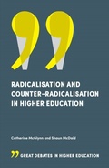 Cover: Radicalisation and Counter-Radicalisation in Higher Education - Emerald Publishing Limited