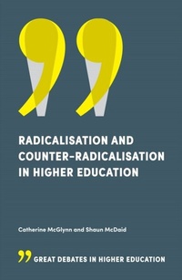 Enlarge image Cover: Radicalisation and Counter-Radicalisation in Higher Education - Emerald Publishing Limited