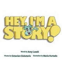 Enlarge image Cover: Hey, I'm a Story! - Enable Training and Consulting Inc.