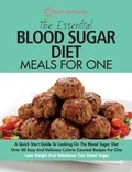 Cover: The Essential Blood Sugar Diet Meals For One - Erin Rose Publishing