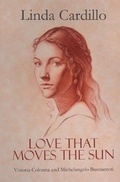 Cover: Love That Moves the Sun - Bellastoria Press Llp