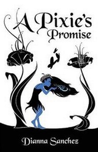 Enlarge image Cover: A Pixie's Promise - Dreaming Robot Press