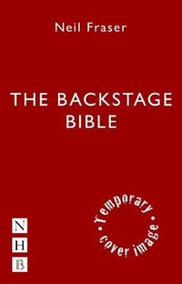 Enlarge image Cover: The Backstage Bible - Nick Hern Books