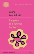 Cover: Language Is a Revolver for Two - Ugly Duckling Presse