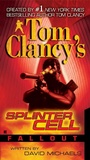 Cover: Tom Clancy's Splinter Cell: Fallout - G.P. Putnam's Sons