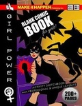 Cover: Blank Comic Book for Girls - Make It Happen Publishing Inc.