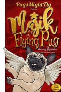 Enlarge image Cover: Majik The Flying Pug - Trench Publishing