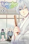Cover: Kakuriyo: Bed & Breakfast for Spirits, Vol. 4: Volume 4 - Viz Media, Subs. of Shogakukan Inc