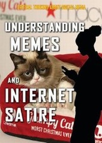 Abbildung von: Understanding Memes and Internet Satire - Enslow Publishing