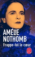 Cover: Frappe-toi le coeur - Le Livre de poche