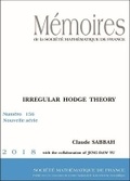 Cover: Irregular Hodge Theory - Societe mathematique de France