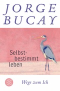 Cover: Selbstbestimmt leben - Fischer Taschenbuch