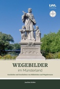 Cover: Wegebilder im M&uuml;nsterland - tredition