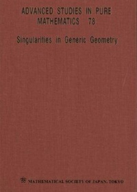 Abbildung von: Singularities In Generic Geometry - Mathematical Society of Japan