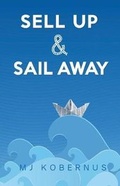Cover: Sell Up & Sail Away - Nordland Publishing