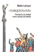 Bild: Anarqueolog&iacute;a : Foucault y la verdad como campo de batalla - Enclave de Libros Ediciones