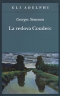 Cover: La vedova Couderc - Gli Adelphi;Adelphi