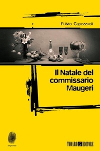 Abbildung von: Il Natale del commissario Maugeri - Impronte;Todaro