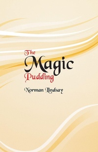 Enlarge image Cover: The Magic Pudding - ALPHA EDITION