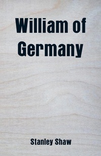 Enlarge image Cover: William of Germany - Alpha Editions