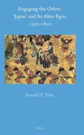 Cover: Engaging the Other: 'Japan' and Its Alter-Egos, 1550-1850 - Brill